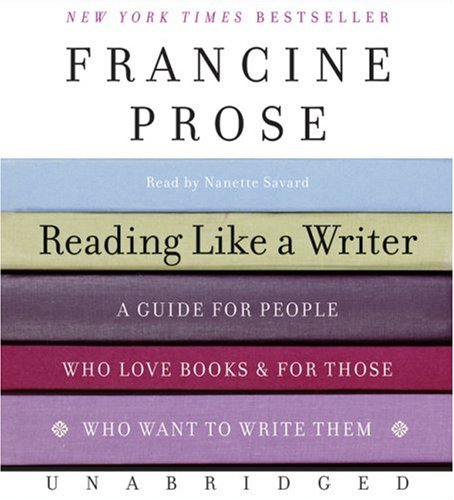 Reading Like a Writer CD by Francine Prose