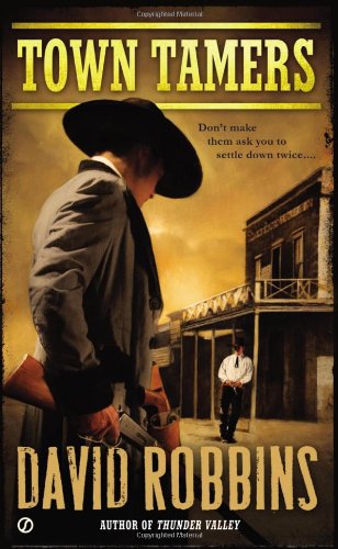 Town Tamers by David Robbins
