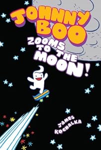 Johnny Boo Book 6: Zooms to the Moon