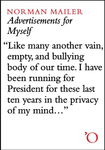 Advertisements for Myself by Norman Mailer