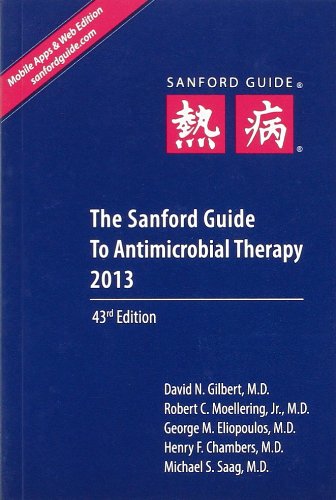 Sanford Guide to Antimicrobial Therapy by David N., Ed. Gilbert