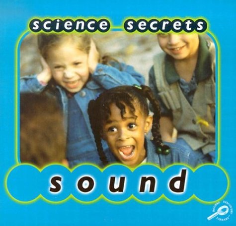 Science Secrets: Sounds by Jason Cooper