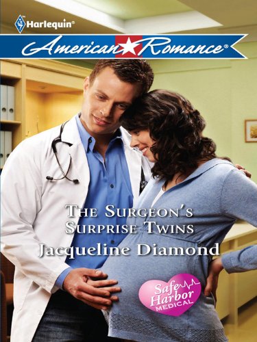 The Surgeon's Surprise Twins (Safe Harbor Medical Book 6) by Jacqueline Diamond