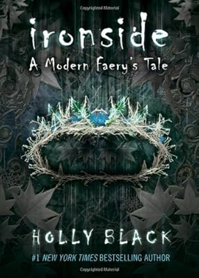 Ironside: A Modern Faery's Tale
