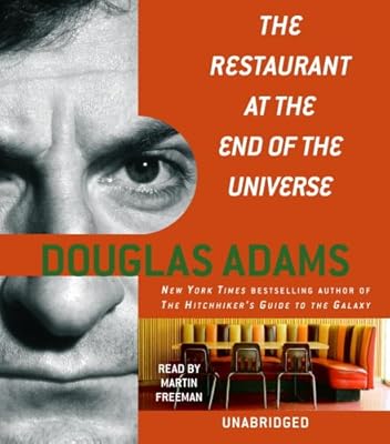 The Restaurant at the End of the Universe