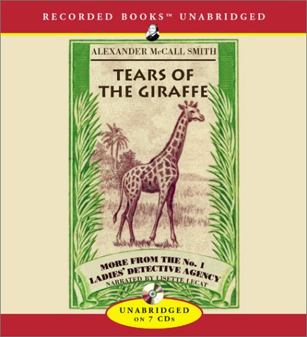 Tears of the Giraffe by Alexander McCall Smith