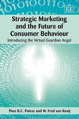 Strategic Marketing and the Future of Consumer Behaviour: Introducing the Virtual Guardian Angel