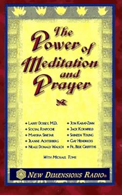 The Power of Meditation and Prayer