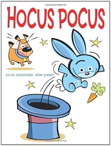 Hocus Pocus by Sylvie Desrosiers  ,