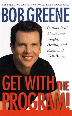 Get with the Program! by Bob Greene