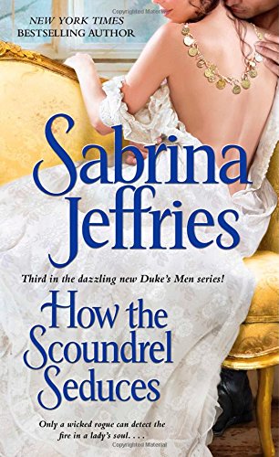 How the Scoundrel Seduces by Sabrina Jeffries
