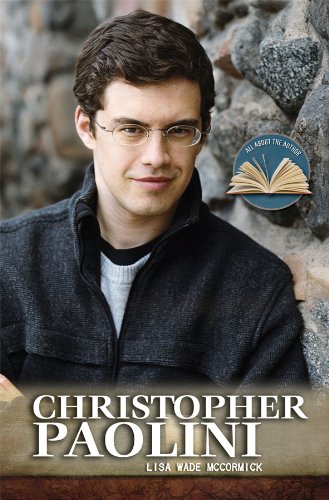 Christopher Paolini (All About the Author) by Lisa Wade McCormick