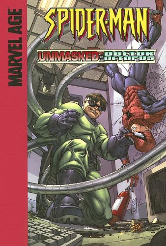 Unmasked by Doctor Octopus! (Spider-Man) by Stan Lee