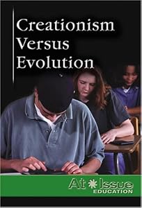 At Issue Series - Creationism versus Evolution (hardcover edition)