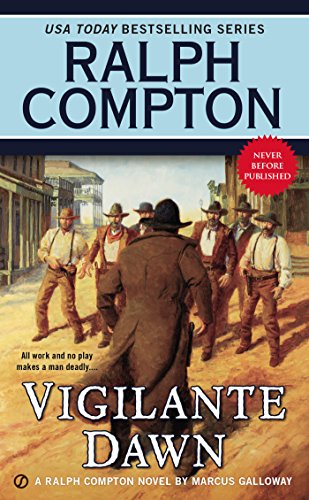 Vigilante Dawn: A Ralph Compton Novel by Ralph Compton  ,