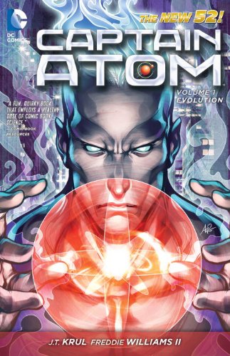 Captain Atom Vol. 1: Evolution (The New 52) by J.T. Krul