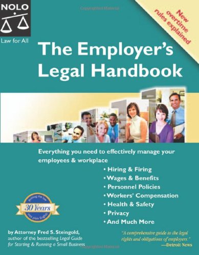 The Employer's Legal Handbook by Fred S. Steingold