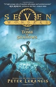 Seven Wonders Book 3: The Tomb of Shadows
