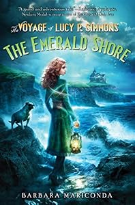 The Voyage of Lucy P. Simmons: The Emerald Shore
