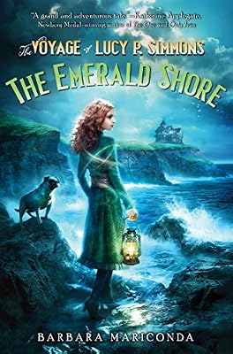The Voyage of Lucy P. Simmons: The Emerald Shore