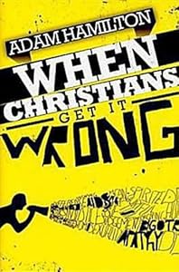 When Christians Get It Wrong