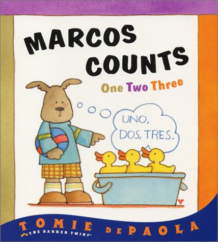 Marcos Counts: One, Two, Three by Tomie DePaola