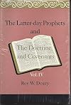 Latter-day Prophets and the Doctrine and Covenants, Vol. 4 (Sections 107-136)