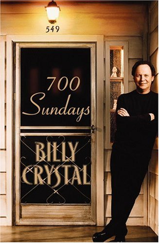 700 Sundays by Billy Crystal