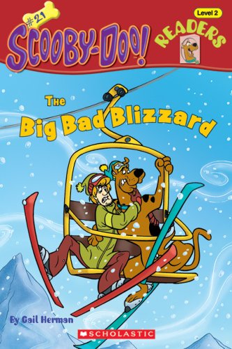 The Big Bad Blizzard (Scooby-Doo Reader, No. 21) by Gail Herman