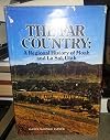 The Far Country: A Regional History of Moab and La Sal, Utah