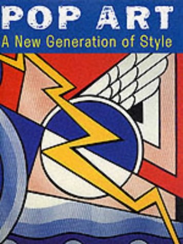 Pop Art: A New Generation of Style (Art Movements) by Smithmark Publishing