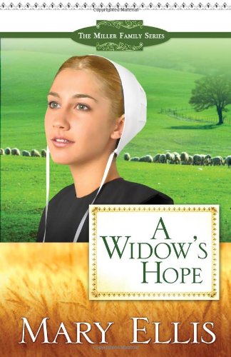 A Widow's Hope (The Miller Family Series) by Mary Ellis