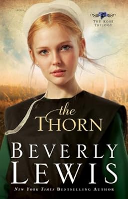 The Thorn (The Rose Trilogy Book #1)