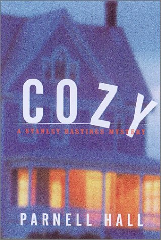 Cozy: A Stanley Hastings Mystery by Parnell Hall