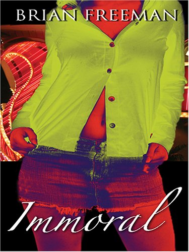 Immoral by Brian Freeman