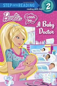 Barbie: I Can Be...A Baby Doctor by Kristen L. Depken
