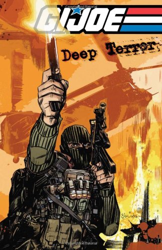 G.I. Joe: Deep Terror (G. I. Joe (Graphic Novels)) by Chuck Dixon