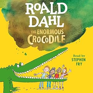 The Enormous Crocodile by Roald Dahl