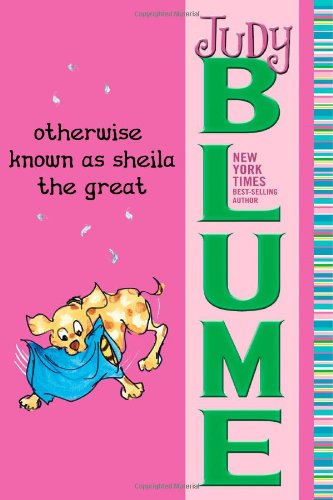 Otherwise Known as Sheila the Great by Judy Blume