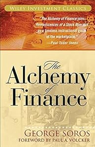 The Alchemy of Finance by George Soros