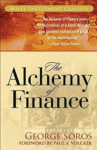 The Alchemy of Finance by George Soros