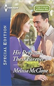 His Proposal, Their Forever