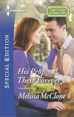 His Proposal, Their Forever
