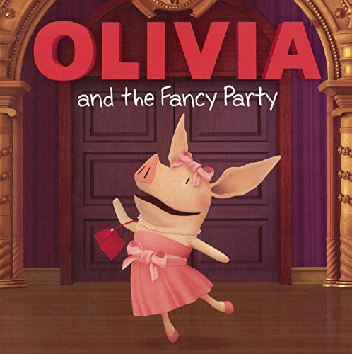 Olivia and the Fancy Party by Cordelia Evans  ,