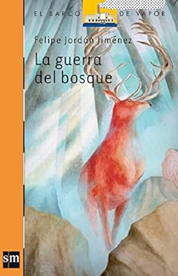La guerra del bosque