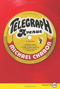 Telegraph Avenue LP: A Novel