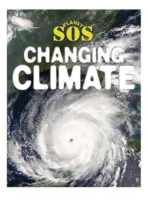 Changing Climate (Planet SOS)