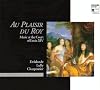 Delalande / Lully / Charpentier: Au Plaisir Du Roy - Music at the Court of Louis XIV