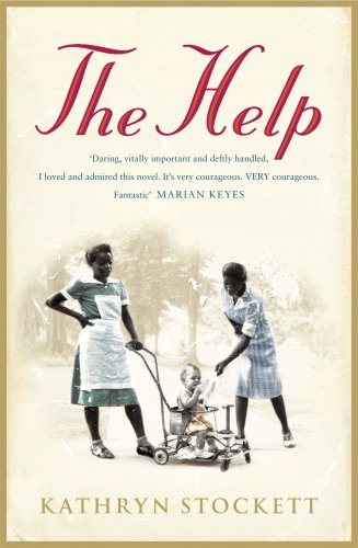 The Help by Kathryn Stockett