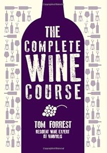 The Complete Wine Course